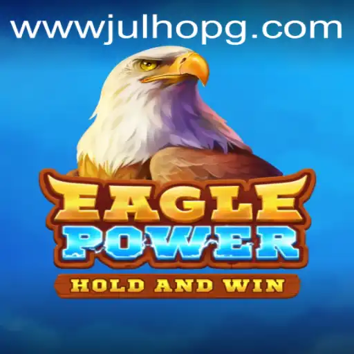 EaglePower: Soar into Adventure with julhopg PH Login